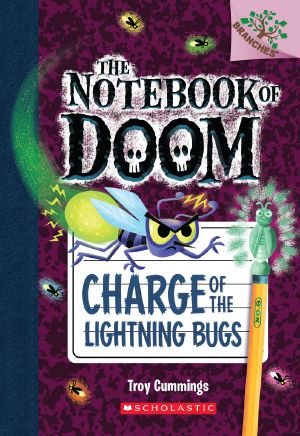 [The Notebook of Doom 08] • Charge of the Lightning Bugs